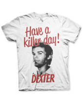 Dexter Have A Killer Day (T-Shirt)