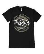 Have You Ever Seen The Rain (T-Shirt)