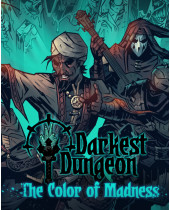 ESD Darkest Dungeon The Color of Madness